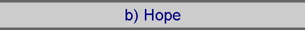 b) Hope
